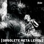 Artwork voor "Obsolete Meta Level"