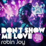 Artwork voor "Don't Show Me Love"