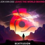 Artwork für "Leave the World Behind (Vandistic Deep Inside Your System Cover Mix)"