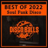 Portada para "Best Of Soul Disco Funk 2022"
