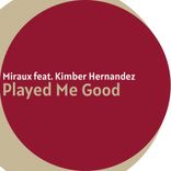 Artwork for "Played Me Good"
