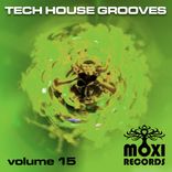 Portada para "Moxi Tech House Grooves, Vol. 15"