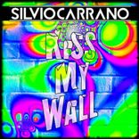 Artwork voor "Kiss My Wall"