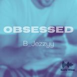 Artwork for "Obsessed"