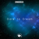 Artwork for "Dare to Dream"