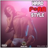 Artwork for "Hard Porn Style, Vol. 2"
