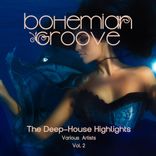 Artwork for "Bohemian Groove (The Deep-House Highlights), Vol. 2"
