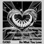 Artwork for "Do What You Love"