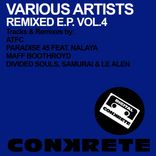 Artwork for "Conkrete Remixed E.P. Vol.4"
