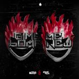 Portada para "Give Me Some New"
