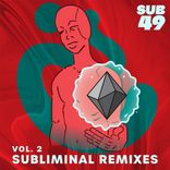 Artwork for "Subliminal Remixes, Vol. 2"