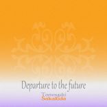 Artwork for "Departure to the future"