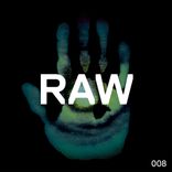 Artwork voor "Raw 008"