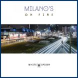 Artwork for "Milano's On Fire"