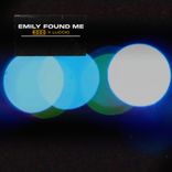 Artwork for "Emily Found Me"