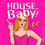 Artwork for "House, Baby!, Vol. 4"