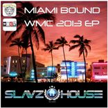 Artwork for "Miami Bound WMC 2013 EP"
