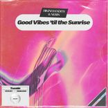 Artwork für "Good Vibes 'til the Sunrise"
