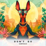 Don't Go (Extended Mix)