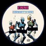 Artwork for "Everybody F*ck Now!"