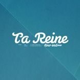 Artwork for "Ta Reine"