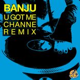 Artwork für "U Got Me: CHANNE Remix"