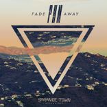 Artwork for "Fade Away"