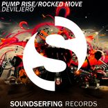 Artwork for "Pump Rise / Rocked Move"