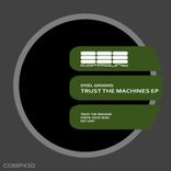 Artwork for "Trust the machines EP"