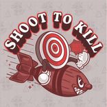 Artwork for "Shoot To Kill"