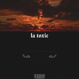 Artwork for "LA TOXIC"
