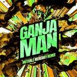 Artwork for "Ganja Man (Mutable Mercury Remix)"