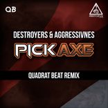 Artwork for "Pickaxe (Quadrat Beat Remix)"