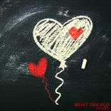 Artwork für "What Chicago"