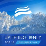 Artwork for "Uplifting Only Top 15: December 2018"