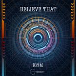 Artwork für "Believe That"