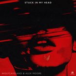 Artwork for "Stuck In My Head"