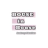 Portada para "House in House"