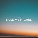 Artwork for "Take Me Higher"