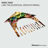 Artwork for "Like Tha (Eventual Groove Remix)"