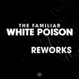 Artwork for "White Poison Reworks"