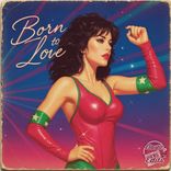 Artwork for "Born To Love"