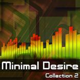 Artwork for "Minimal Desire - Collection 2"