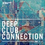 Artwork for "Deep Club Connection, Vol. 21"