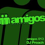 Artwork for "Amigos 013 DJ Preach"