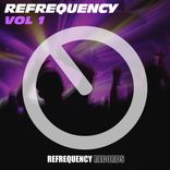 Artwork for "Refrequency, Vol. 1"