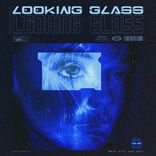 Artwork für "Looking Glass"