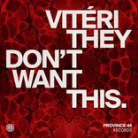 THEY DON'T WANT THIS.