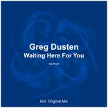 Waiting Here For You