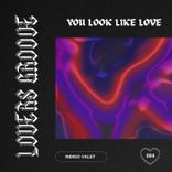 Artwork for "You Look Like Love"